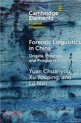 Forensic Linguistics in China：Origins, Progress, and Prospects