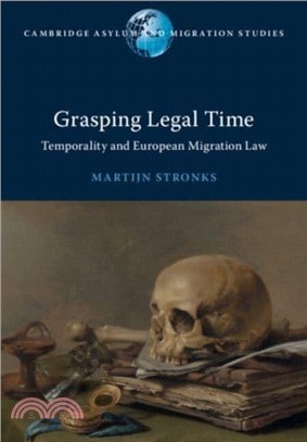 Grasping Legal Time：Temporality and European Migration Law