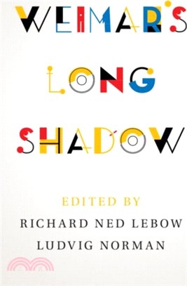 Weimar's Long Shadow