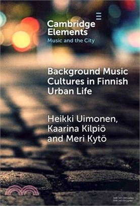 Background Music Cultures in Finnish Urban Life