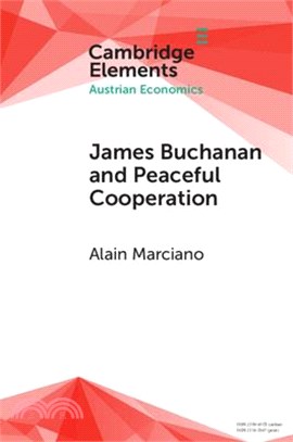 James Buchanan and Peaceful Cooperation: From Public Finance to a Theory of Collective Action