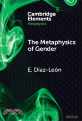 The Metaphysics of Gender