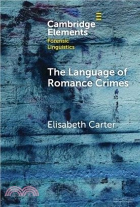 The Language of Romance Crimes：Interactions of Love, Money, and Threat