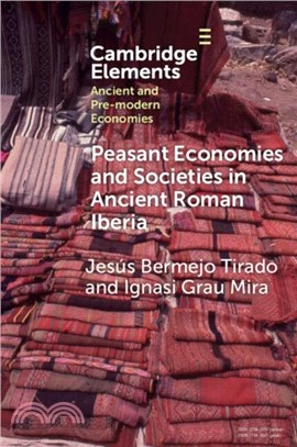 Peasant Economies and Societies in Ancient Roman Iberia