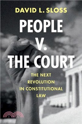 People v. The Court：The Next Revolution in Constitutional Law