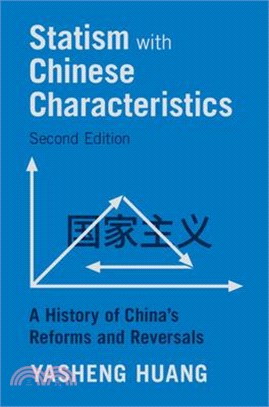 Statism with Chinese Characteristics: A History of China's Reforms and Reversals