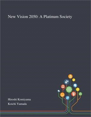 New Vision 2050: A Platinum Society