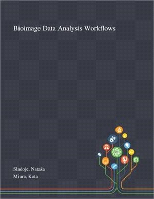 Bioimage Data Analysis Workflows