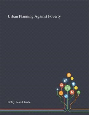 Urban Planning Against Poverty