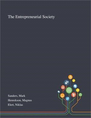 The Entrepreneurial Society