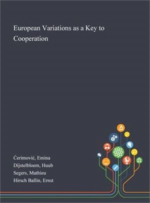 European Variations as a Key to Cooperation