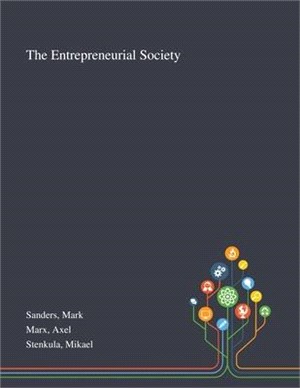 The Entrepreneurial Society