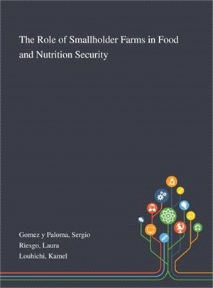 The Role of Smallholder Farms in Food and Nutrition Security