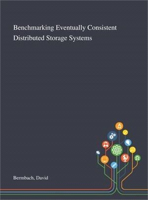 Benchmarking Eventually Consistent Distributed Storage Systems