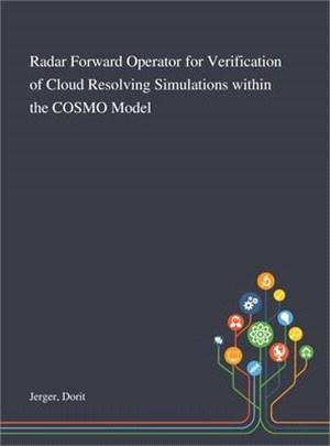 Radar Forward Operator for Verification of Cloud Resolving Simulations Within the COSMO Model