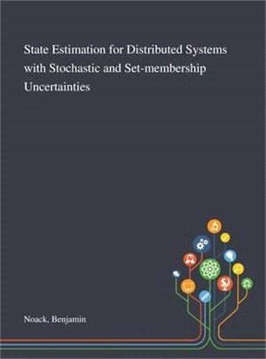 State Estimation for Distributed Systems With Stochastic and Set-membership Uncertainties