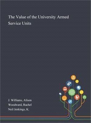 The Value of the University Armed Service Units