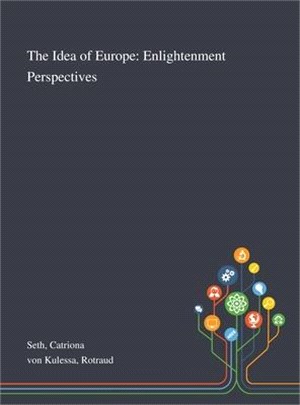 The Idea of Europe: Enlightenment Perspectives
