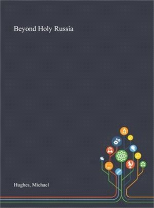 Beyond Holy Russia