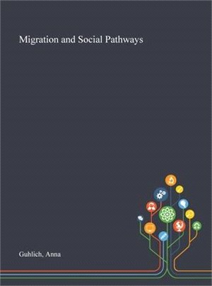 Migration and Social Pathways
