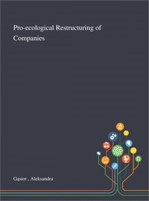 Pro-ecological Restructuring of Companies