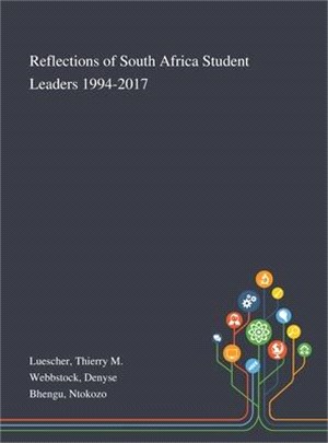 Reflections of South Africa Student Leaders 1994-2017