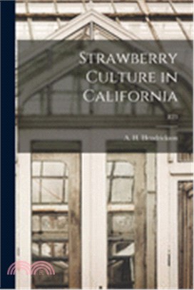 Strawberry Culture in California; E23