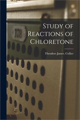 Study of Reactions of Chloretone