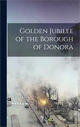 Golden Jubilee of the Borough of Donora