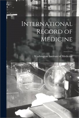 International Record of Medicine; 12 n.2
