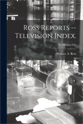 Ross Reports -- Television Index.; v.74 (1958: Jan-Feb)