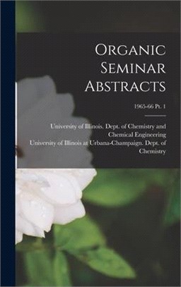 Organic Seminar Abstracts; 1965-66 pt. 1