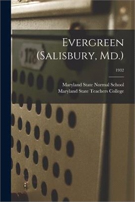 Evergreen (Salisbury, Md.); 1932