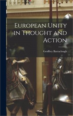 European Unity in Thought and Action