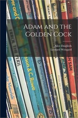 Adam and the Golden Cock