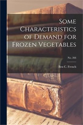Some Characteristics of Demand for Frozen Vegetables; No. 266