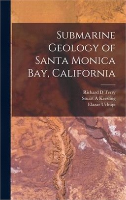 Submarine Geology of Santa Monica Bay, California