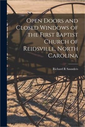 Open Doors and Closed Windows of the First Baptist Church of Reidsville, North Carolina