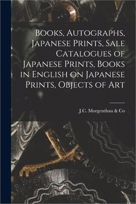 Books, Autographs, Japanese Prints, Sale Catalogues of Japanese Prints, Books in English on Japanese Prints, Objects of Art