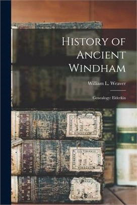 History of Ancient Windham; Genealogy: Elderkin