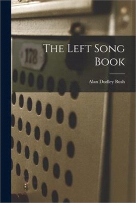 The Left Song Book