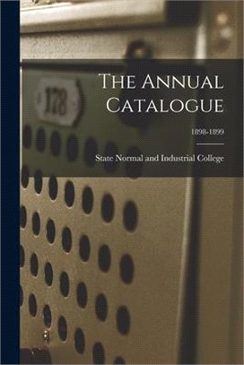 The Annual Catalogue; 1898-1899