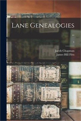 Lane Genealogies ..; 1