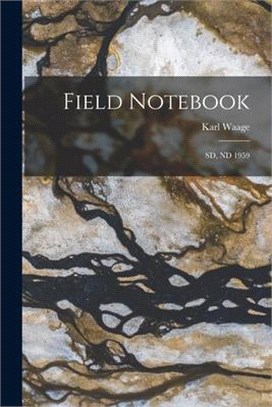 Field Notebook: Sd, ND 1959
