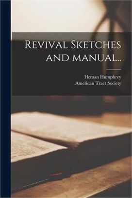 Revival Sketches and Manual..