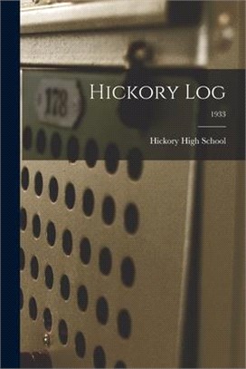 Hickory Log; 1933