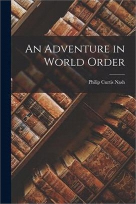 An Adventure in World Order