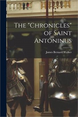 The Chronicles of Saint Antoninus