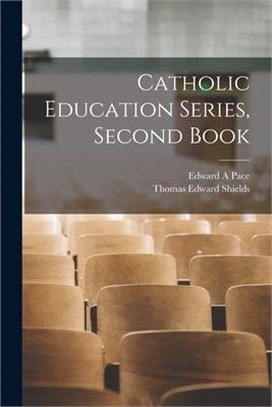 Catholic Education Series, Second Book