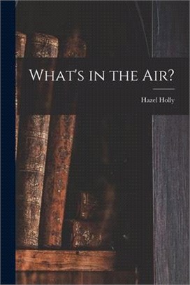 What's in the Air?